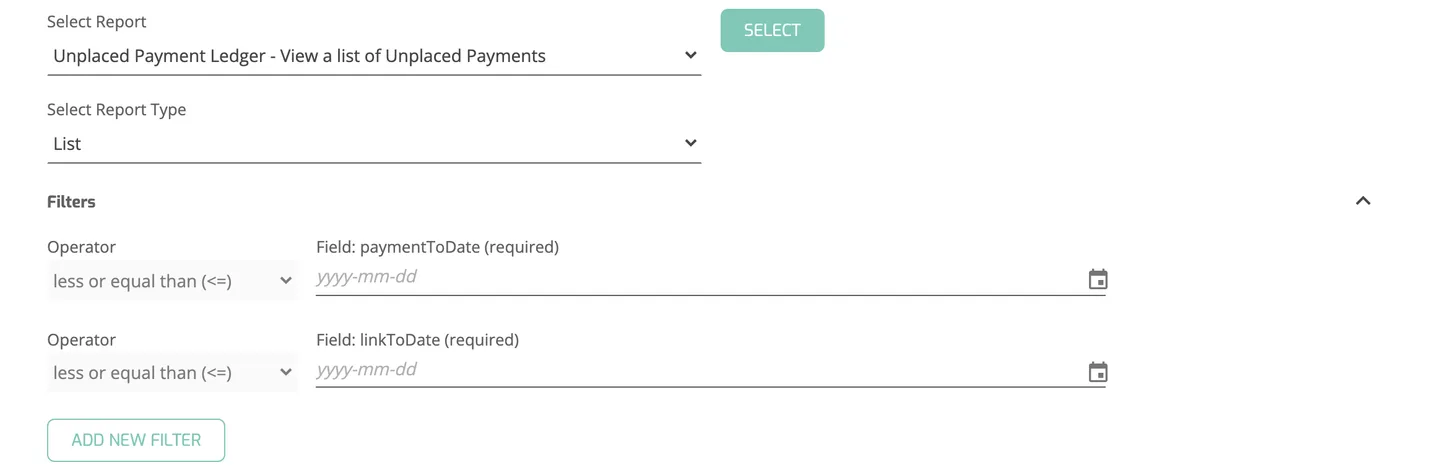 Operations Portal Reports, Unplaced Payment Ledger configuration with the List report type and the paymentToDate and linkToDate filters.