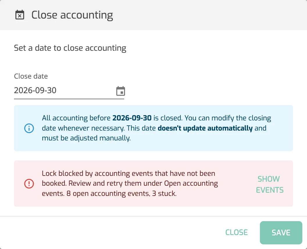 The Close accounting window refusing the close date because of open accounting events, with the open and stuck counts and the Show events button