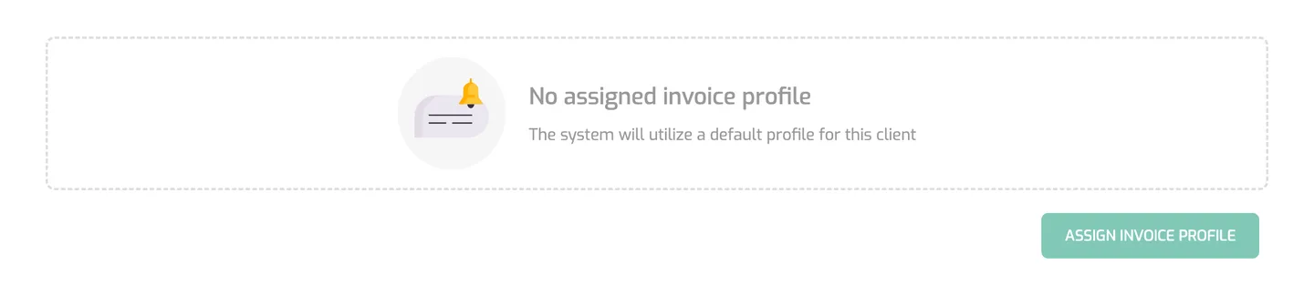 The client Invoice Profiles tab with the empty state 'No assigned invoice profile' and the Assign invoice profile button.