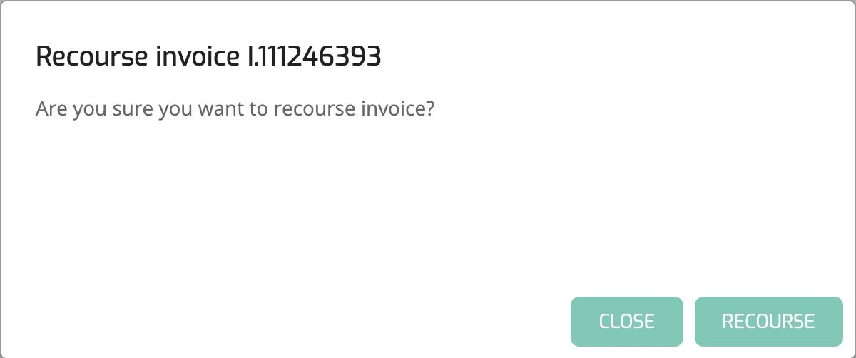 The Recourse invoice confirmation dialog for invoice I.111246393 with the Close and Recourse buttons.